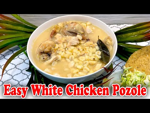 Easy White Chicken Pozole Recipe