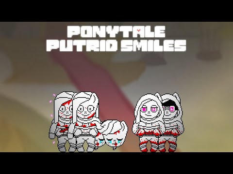 [Ponytale: Putrid Smiles] Full OST
