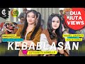KEBABLASAN MISSEL LAURA D Feat KALIA SISKA CIPT ITY ASHELLA