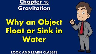 Class 9: Gravitation || Why Do An Object Float Or Sink In Water || Notes || Science || CBSE || Hindi