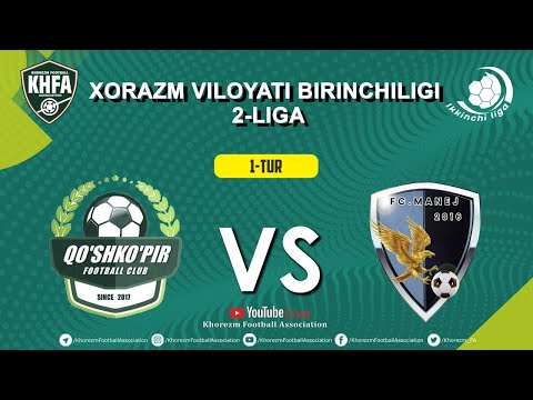 🏆Xorazm viloyati birinchiligi 2-Liga | Qo'shko'pir - Yoshlik