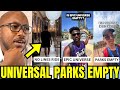 Universal Parks Are EMPTY As Tourism PLUMMETS In America