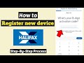 Halifax Device Register | Halifax activation code | Register phone Halifax