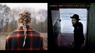 damn it (Mashup) - Taylor Swift & James Bay