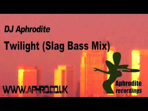 DJ Aphrodite - Twilight (Slag Bass Mix)