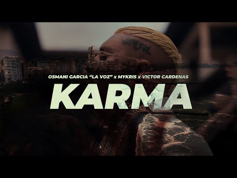 Osmani Garcia “La Voz” x MYKRIS x Victor Cardenas - Karma (Official Video)