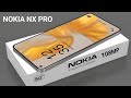 Nokia NX Pro 5g A Battery Beast With A Brilliant Camera 10000 Affordable Price
