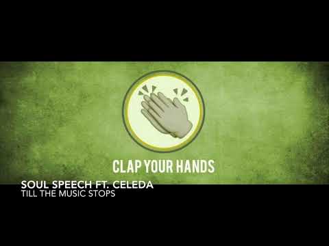Soul Speech ft. Celeda - Till The Music Stops
