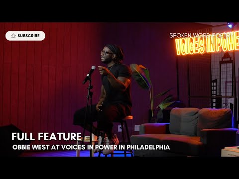 Obbie West - Full Feature @ Voices In Power | Philadelphia 2022 | Spoken Word Poetry