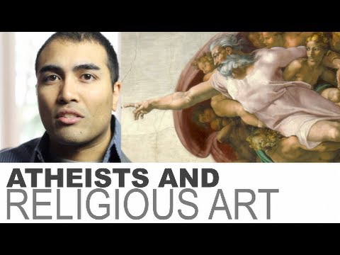 無神論者は宗教芸術を評価できるのか？ (Can atheists appreciate religious art?)