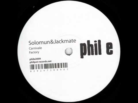 Solomun & Jackmate - Factory [PHILE2009]