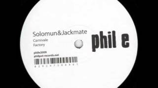 Solomun & Jackmate - Factory [PHILE2009]