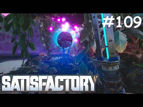 Let's Play Satisfactory - #109 - 😻Festplatte, Mercer Sphere 😻und Schnecke!😻 (feat. Manu Chao)