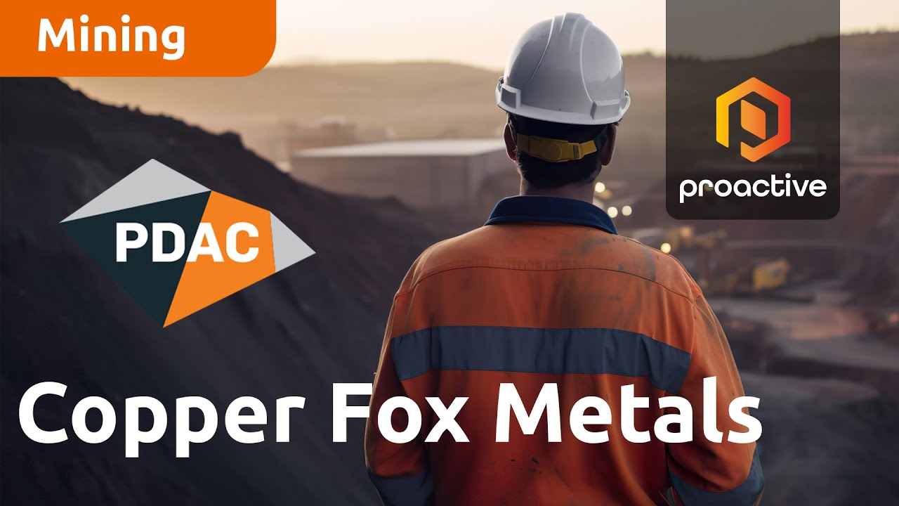 Copper Fox Metals outlines advancements and strategic plans - PDAC 2024
