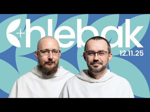 Chlebak ✠ 12.11.2025 – Damian Duda OP i Grzegorz Kuraś OP