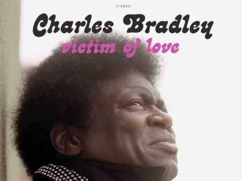 Charles Bradley - Confusion