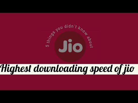 Highest downloading speed of jio