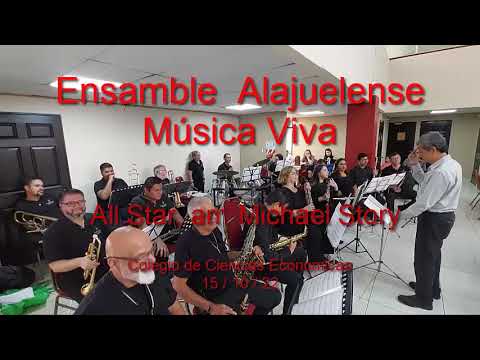 Ensamble Alajuelense Música Viva/  All Star, arr. Michael Story