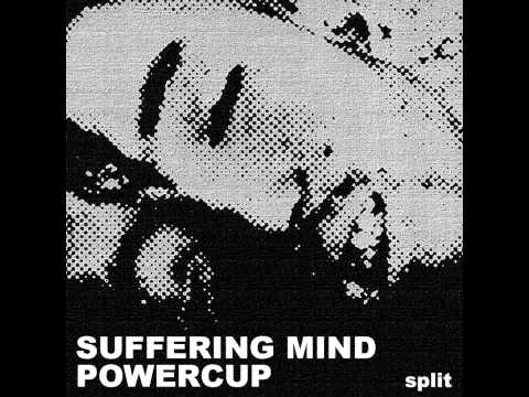 Powercup - Split 5'' w/ Suffering Mind [2014]