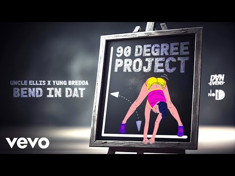 Yung Bredda, Uncle Ellis - Bend In Dat (Official Audio)