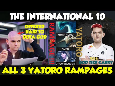 YATORO GOD TIER CARRY 3 X RAMPAGES IN THE INTERNATIONAL 10 DOTA2 | OFFERING HAIR TO DOTA GOD HELPS?