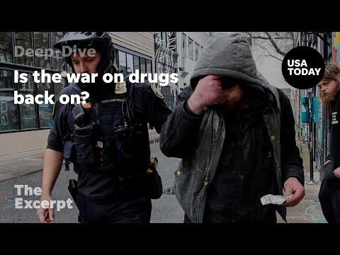 Is the war on drugs back on? The Excerpt