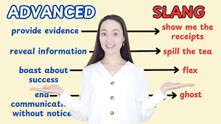 Advanced English vs. Slang | native speakers use both!
