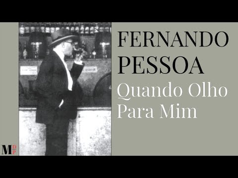 Quando Olho Para Mim | Poema de Fernando Pessoa com narração de Mundo Dos Poemas