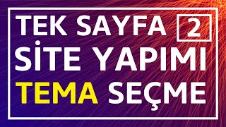 Tema Seçme ve Yükleme (Tek Sayfa Web Site Yapımı)