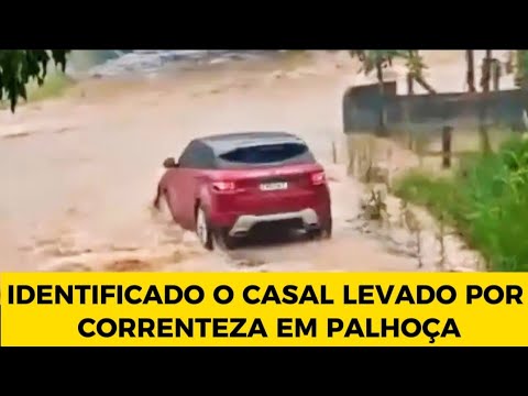 IDENTIFICADO O CASAL LEVADO POR CORRENTEZA EM PALHOÇA