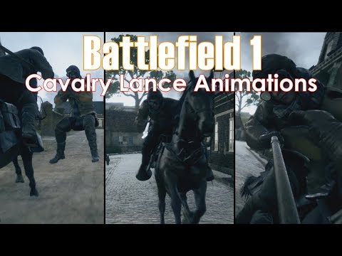 Battlefield 1 All Cavalry Lance Animations (Both Perspectives)