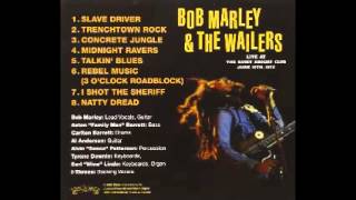 Bob Marley & The Wailers - I Shot The Sheriff 6-10-75