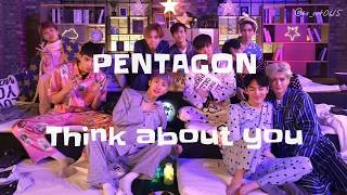 PENTAGON-생각해(Think about you) 日本語字幕
