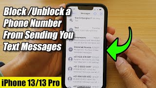 iPhone 13/13 Pro: How to Block/Unblock a Phone Number From Sending You Text Messages