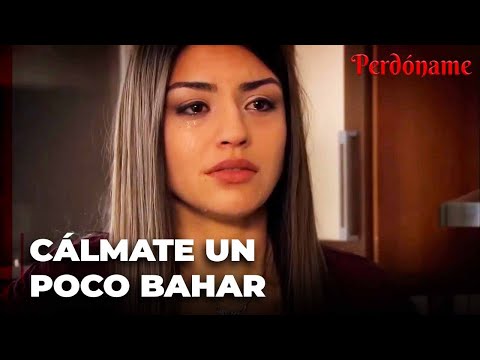 Bahar se quedó en la casa de Kemal - Perdóname