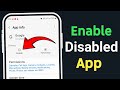 Disable App Ko Enable Kaise Kare How To Enable Disabled Apps