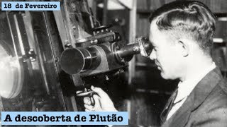 18 de Fevereiro - T.1 Ep.103 - A descoberta de Plutão