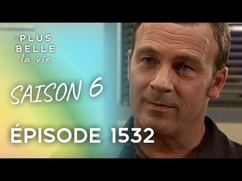 Saison 6, Épisode 1532 - PLUS BELLE LA VIE | Vincent prêt à tout pour protéger Ninon