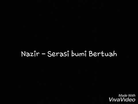 Nazir_J - Serasi bumi bertuah ( Lyric Video)