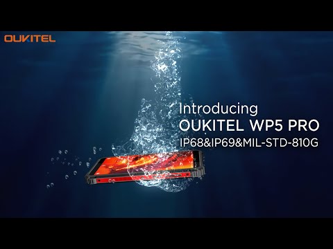 Introducing Oukitel WP5 Pro Rugged Phone in 10s