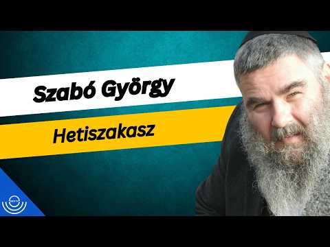 Pirkadat: Szabó György – Hetiszakasz