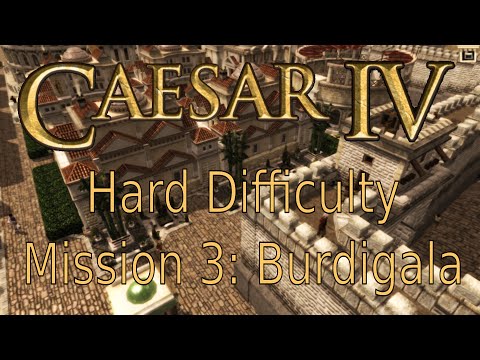 Caesar IV - Hard - Mission 3: Burdigala