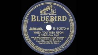 1940 HITS ARCHIVE  When You Wish Upon A Star   Glenn Miller Ray Eberle, vocal