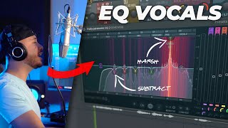HOW TO EQ Vocals from SCRATCH | Subtractive EQ (PART 1)