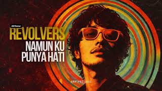 Download lagu REVOLVERS - NAMUN KU PUNYA HATI | AI COVER MRFYSTUDIO mp3 Download lagu REVOLVERS - NAMUN KU PUNYA HATI | AI COVER MRFYSTUDIO mp3