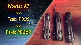 Wowtac A7 vs Fenix PD36R and Fenix PD32 | Wowtac A7 Review