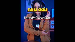 Download lagu [kalia Siska]... haruskah berakhir Dj mp3
