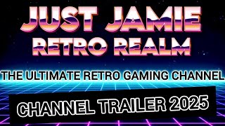 Just Jamie - Retro Realm Channel Trailer 2025 #justjamie #retrogaming #channeltrailer 