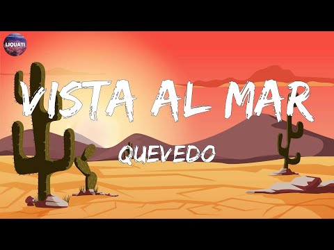 Quevedo - Vista Al Mar (Musica Letra)