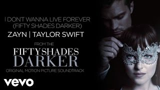 Download lagu ZAYN Taylor Swift I Don t Wanna Live Forever... mp3